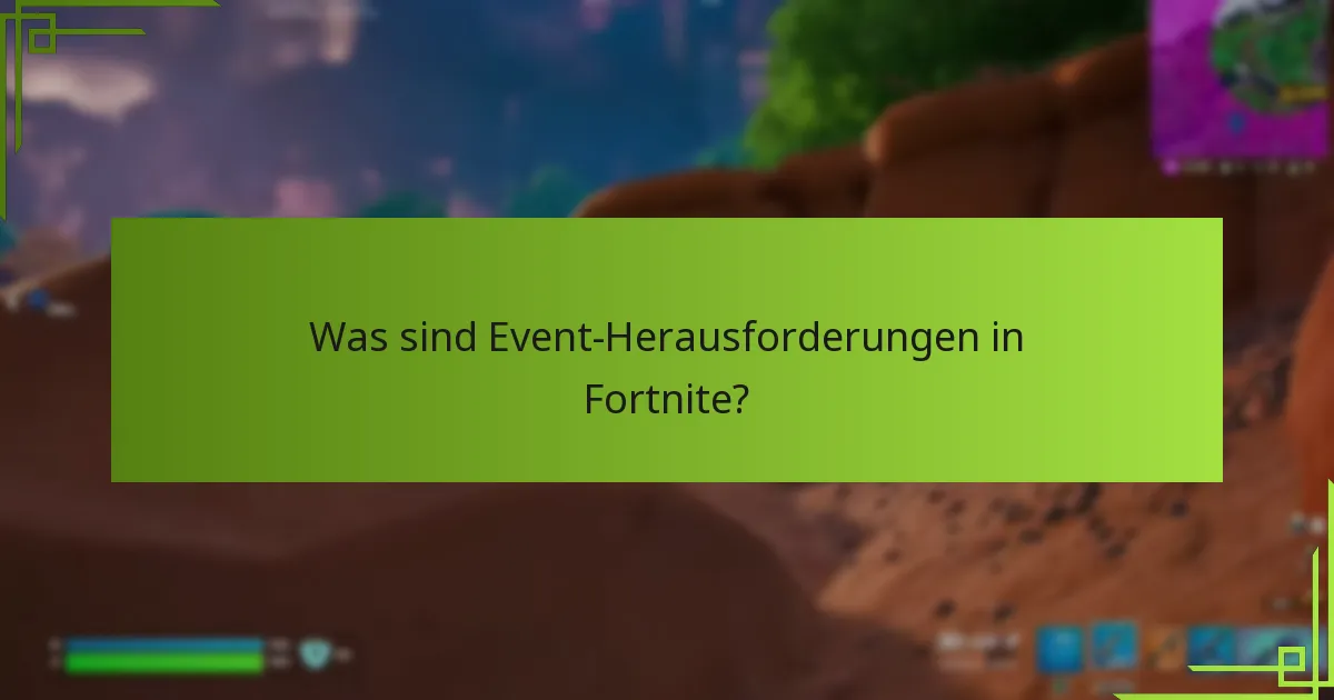 Wie schließe ich Aufgaben in Event-Herausforderungen ab?