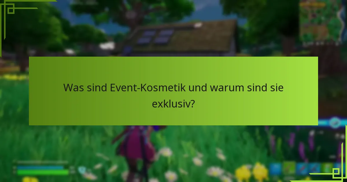 Wie wird die Seltenheit von Event-Kosmetik bestimmt?