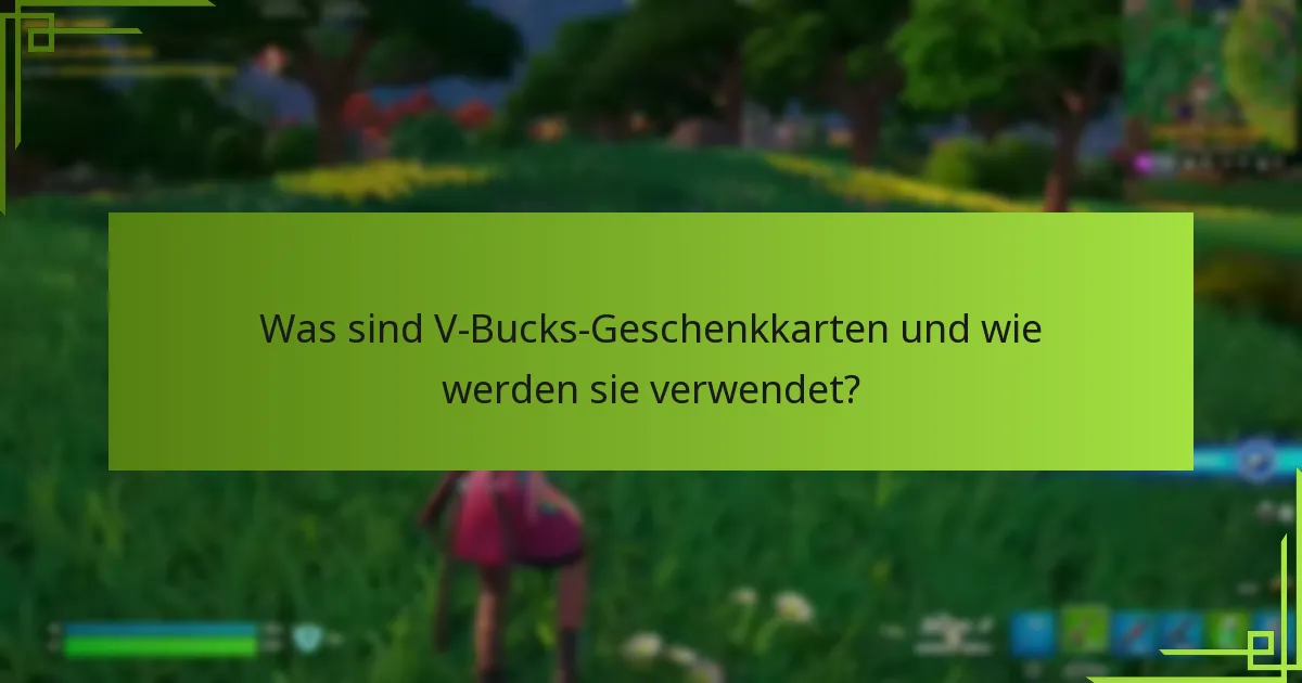 Wo kann ich V-Bucks-Geschenkkarten für Konsolen kaufen?