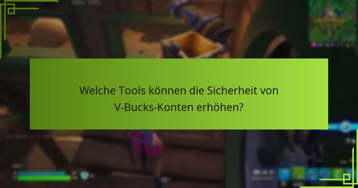 Was ist die Zwei-Faktor-Authentifizierung (2FA) für V-Bucks?
