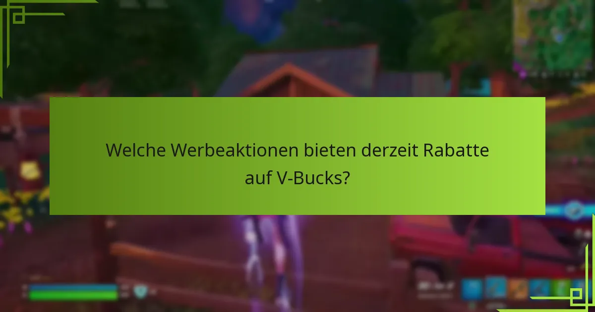 Was sind die Risiken und Einschränkungen von V-Bucks-Angeboten?