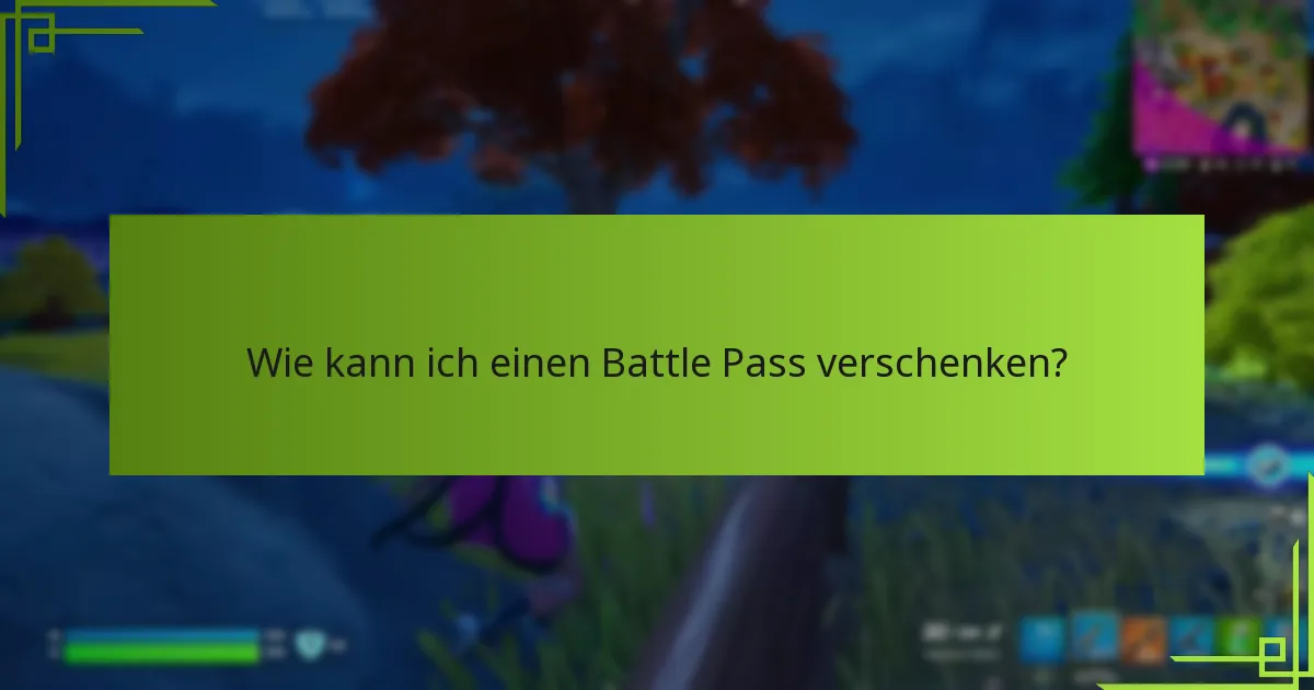 Welche Vorteile bietet der Kauf eines Battle Pass?